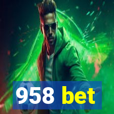 958 bet